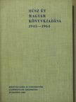 Bak János - Húsz év magyar könyvkiadása [antikvár]