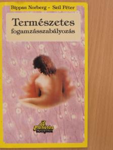 Bippan Norberg - Természetes fogamzásszabályozás [antikvár]