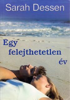 Sarah Dessen - Egy felejthetetlen év [antikvár]