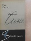 Eve Curie - Madame Curie [antikvár]