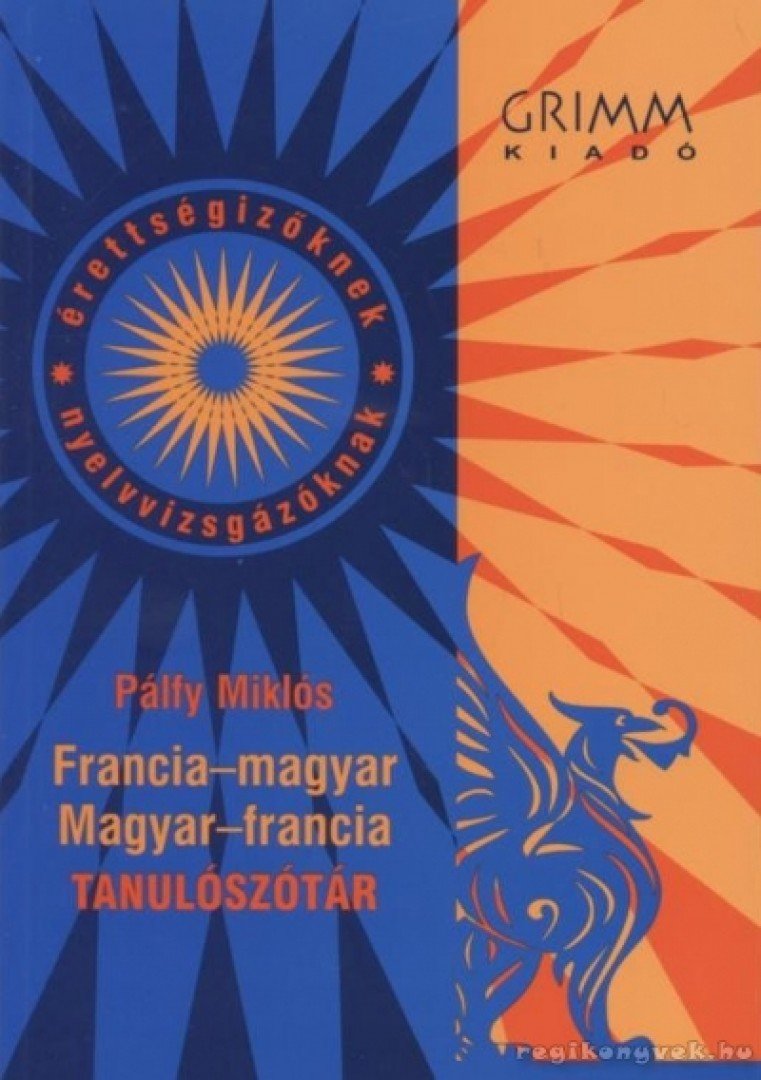 PÁLFY MIKLÓS - Francia-magyar magyar-francia tanulószótár [antikvár]
