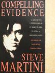 Steve Martini - Compelling Evidence [antikvár]