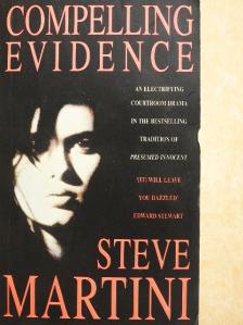 Steve Martini - Compelling Evidence [antikvár]