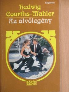 Hedwig Courths-Mahler - Az álvőlegény [antikvár]