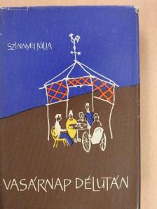 Szinnyei Júlia - Vasárnap délután [antikvár]