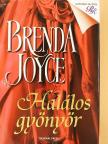 Brenda Joyce - Halálos gyönyör [antikvár]