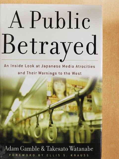 Adam Gamble - A Public Betrayed [antikvár]