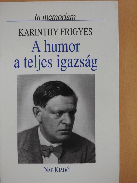 Abody Béla - A humor a teljes igazság [antikvár]