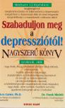 Les Carter,  Frank Minirth - Szabaduljon meg a depressziótól! [antikvár]