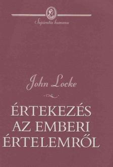 JOHN LOCKE - Értekezés az emberi értelemről [antikvár]