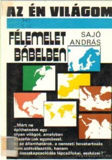 SAJÓ ANDRÁS - Félemelet Bábelben [antikvár]