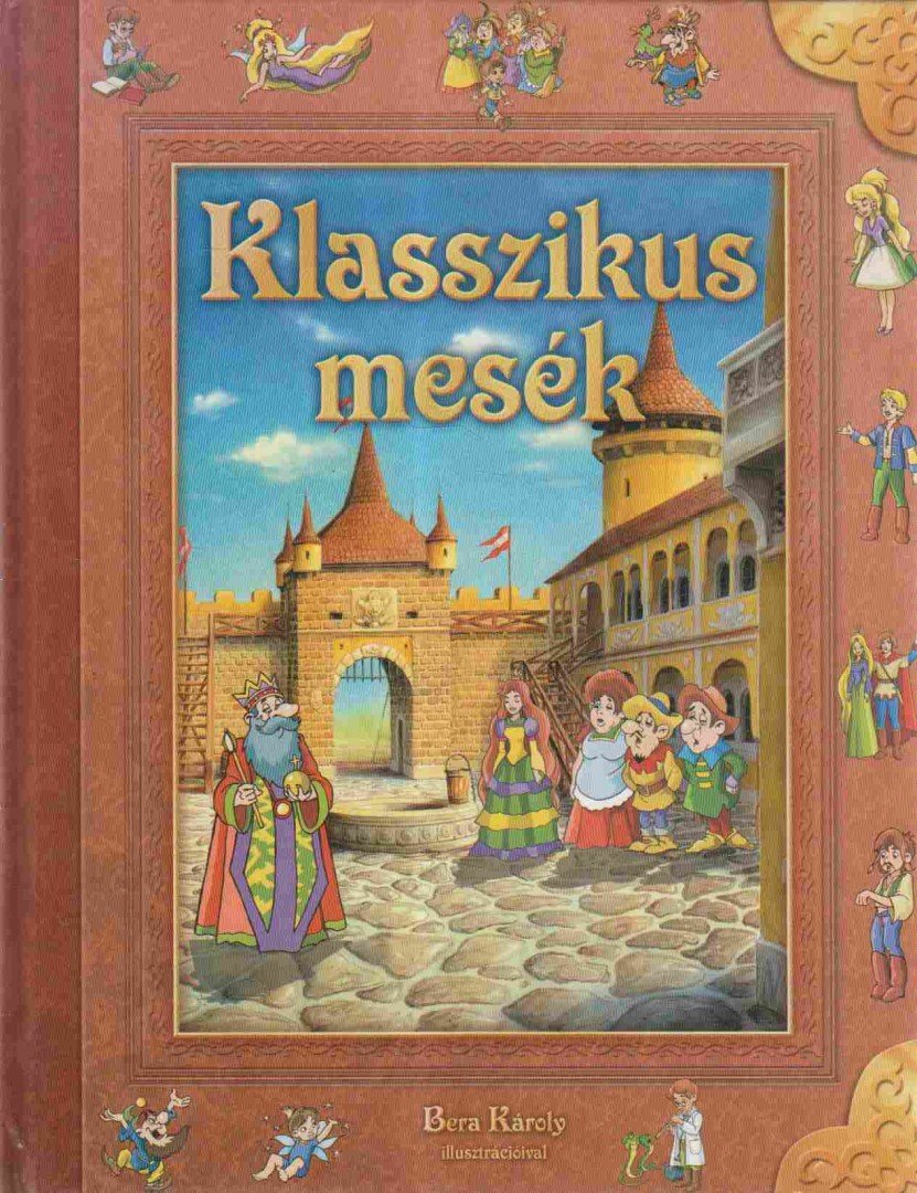 Dobos Edit - Klasszikus mesék [antikvár]