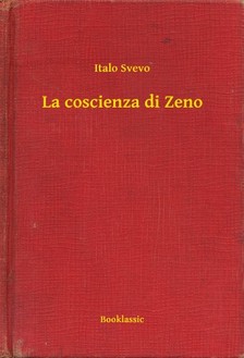 Svevo Italo - La coscienza di Zeno [eKönyv: epub, mobi]