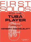 WEKSELBLATT - FIRST SOLOS FOR THE TUBA PLAYER FOR TUBA AND PIANO