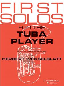 WEKSELBLATT - FIRST SOLOS FOR THE TUBA PLAYER FOR TUBA AND PIANO