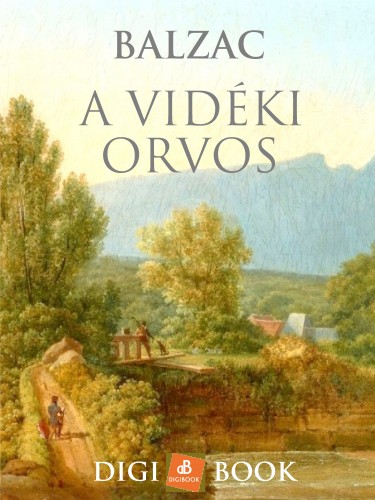 Honoré de Balzac - A vidéki orvos [eKönyv: epub, mobi]
