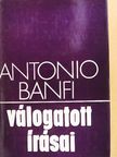 Antonio Banfi - Antonio Banfi válogatott írásai [antikvár]