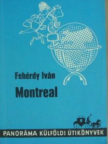 Fehérdy Iván - Montreal [antikvár]