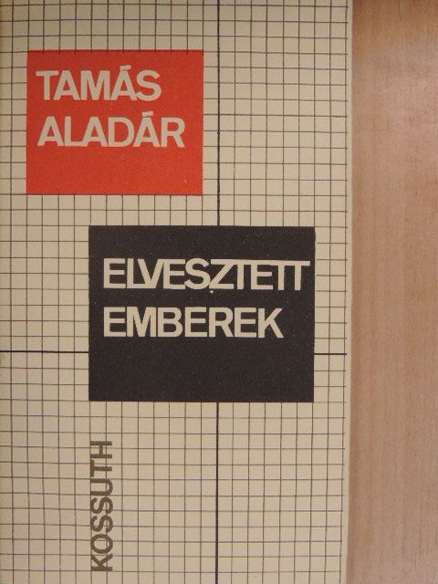 Tamás Aladár - Elvesztett emberek [antikvár]