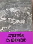 Molnár Imre - Szigetvár és környéke [antikvár]