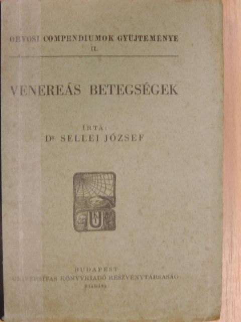 Dr. Sellei József - Venereás betegségek [antikvár]