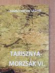 Dr. Zámbó Hirsch László - Tarisznyamorzsák VI. [antikvár]