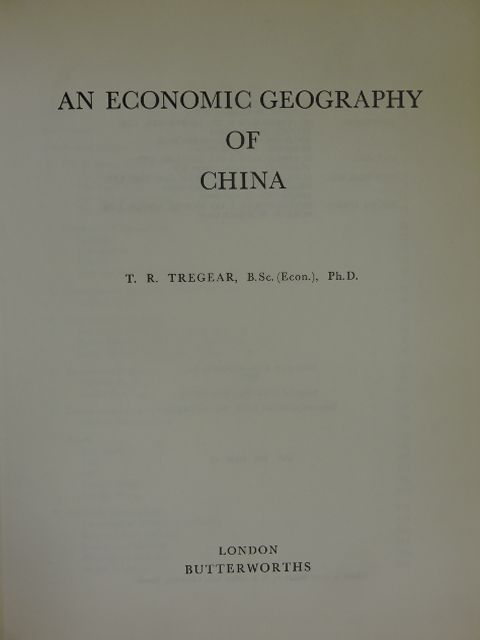 T. R. Tregear - An Economic Geography of China [antikvár]