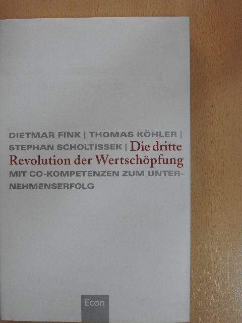 Dietmar Fink - Die dritte Revolution der Wertschöpfung [antikvár]