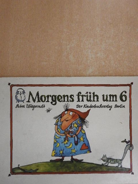 Morgens früh um 6 [antikvár]