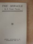 E. Temple Thurston - The Miracle [antikvár]