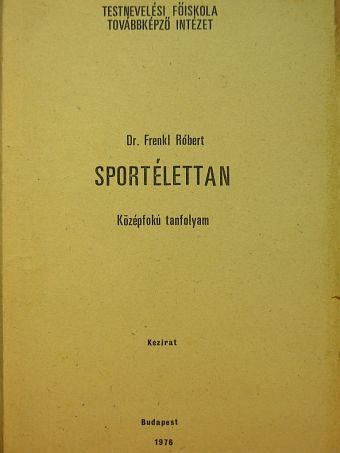 Dr. Frenkl Róbert - Sportélettan [antikvár]