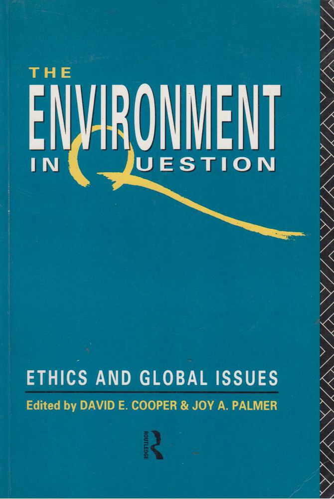 David E. Cooper (szerk.), Joy A. Palmer (szerk.) - Environment In Question [antikvár]