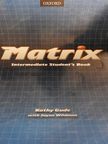 Jayne Wildman - Matrix - Intermediate - Student's Book [antikvár]