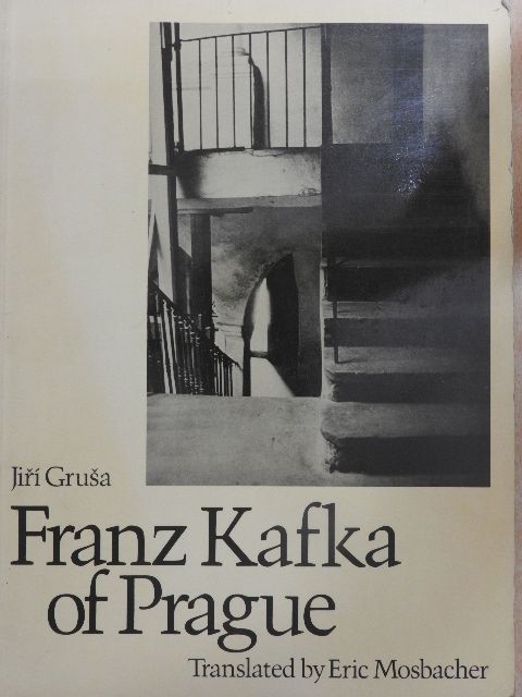 Jirí Grusa - Franz Kafka of Prague [antikvár]