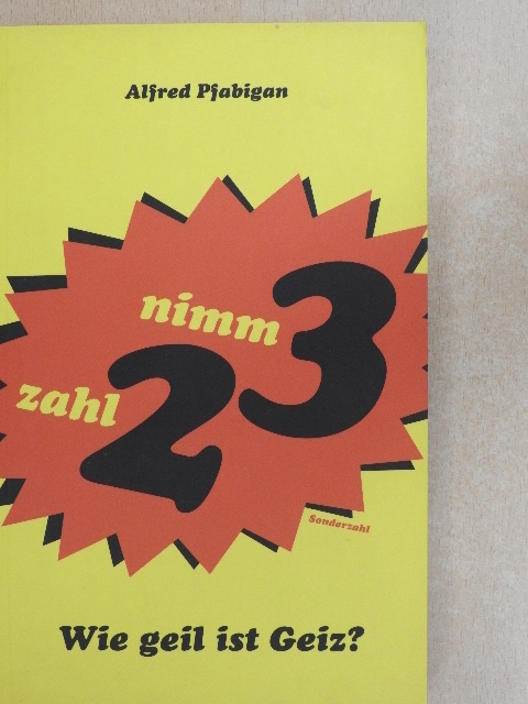 Alfred Pfabigan - Nimm 3, zahl 2 [antikvár]