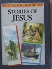 The Lion Book of Stories of Jesus [antikvár]