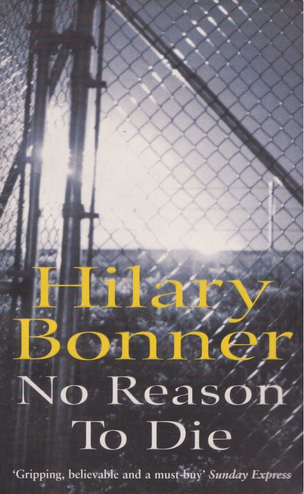 Hilary Bonner - No Reason to Die [antikvár]