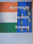 Adatvédelem, bűnüldözés, Schengen [antikvár]