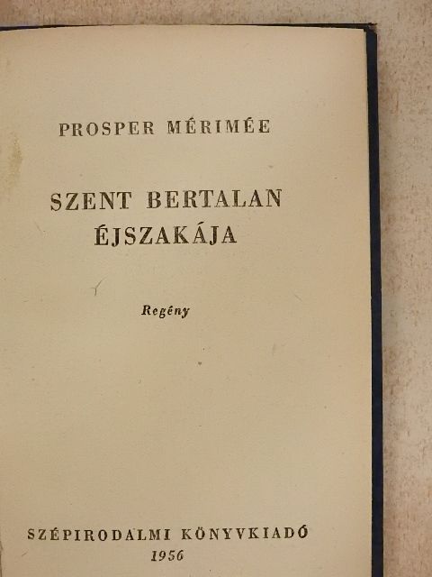 Prosper Mérimée - Szent Bertalan éjszakája [antikvár]