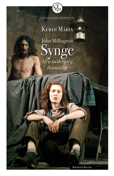 Kurdi Mária - John Millington Synge. Az ír modernség drámaírója [eKönyv: pdf]