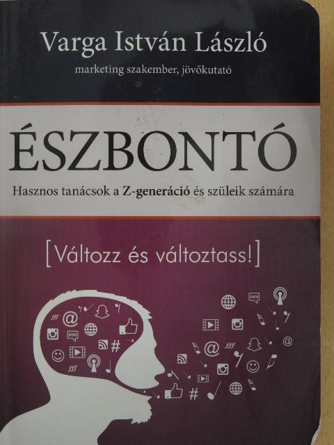 Varga István László - Észbontó [antikvár]