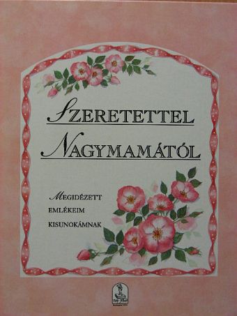 Jane Pettigrew - Szeretettel Nagymamától [antikvár]