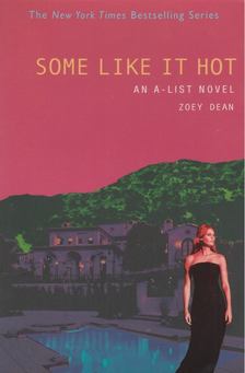 Zoey Dean - Some Like it Hot [antikvár]