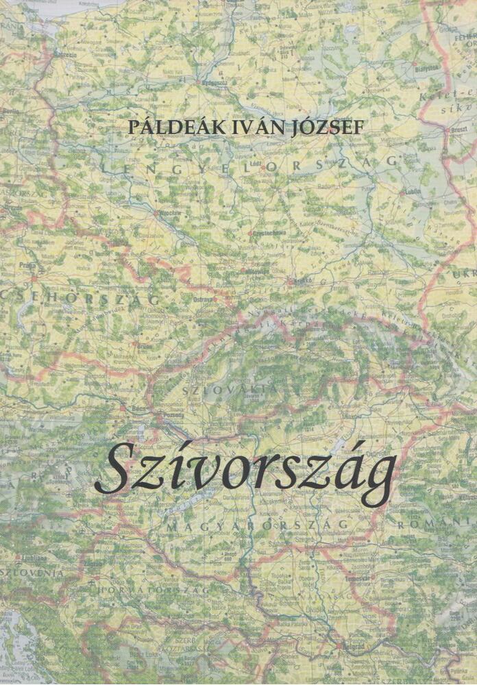 Páldeák Iván József - Szívország [antikvár]