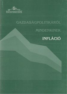 Simon András - Gazdaságpolitikáról mindenkinek - Infláció [antikvár]