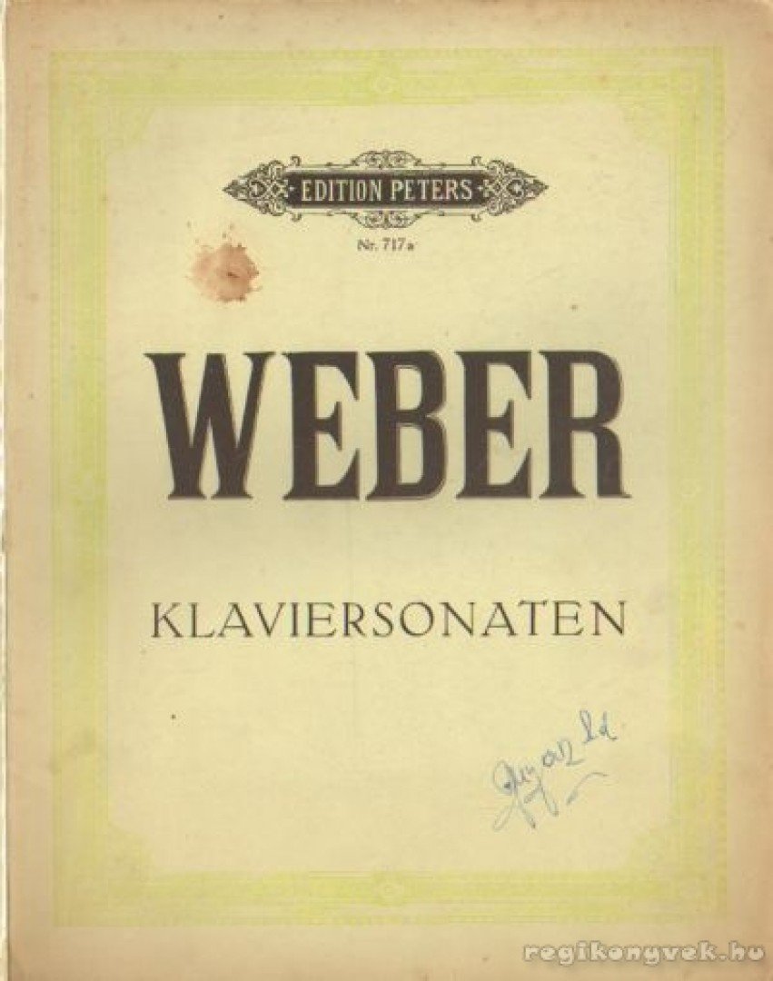 Weber, C. M. - Weber - Klaviersonaten [antikvár]
