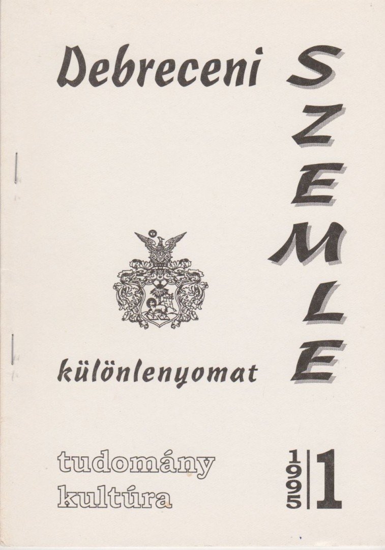 Gunst Péter - Debreceni szemle 1995/1. - Különlenyomat [antikvár]