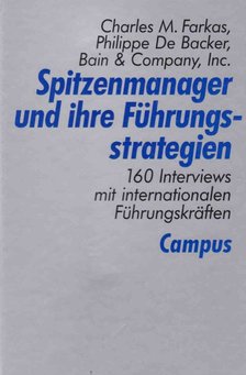 Charles M. Farkas - Spitzenmanager und ihre Führungsstrategien [antikvár]