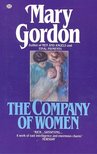 GORDON, MARY - The Company of Women [antikvár]