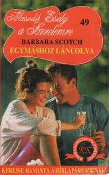 Schotch, Barbara - Egymáshoz láncolva [antikvár]